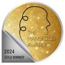 2024 - Gold Winner - The Mansfield Awards