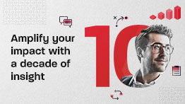 Man with glasses inside number 10, surrounded by red icons. Text reads Amplify your impact with a decade of insight.